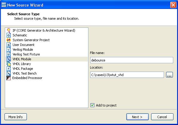 Chapter 3: HDL-Based Design Using the New Source Wizard and ISE Text Editor In this section, you create a file using the New Source wizard, specifying the name and ports of the component.