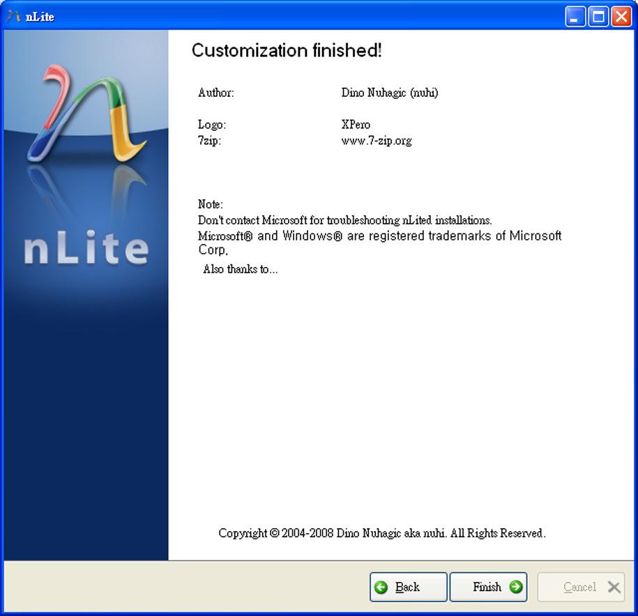 A NLITE and AHCI Installation Guide 17. You have finished customizing the Windows XP installation disc.