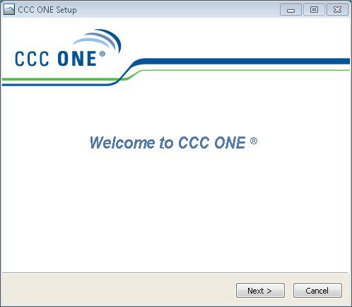 Step Four: Launch the CCC ONE Install Wizard Launching the CCC ONE Install Wizard From the Welcome to CCC ONE screen, follow the prompts and answer the questions throughout