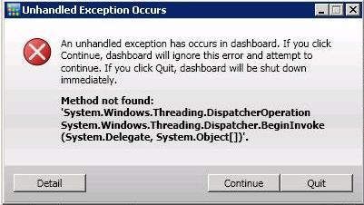 Dashboard Troubleshooting Dashboard shows an Unhandled Exception alert upon launch This is because you may not have rebooted your machine after installing Arcserve Backup.