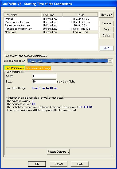Part 10 Using LanTraffic V2 To add a new Starting time connections generation law: 1) Press the New Law button, then a new Law List Entry is created, with the Uniform Law as default Law Type : Edit