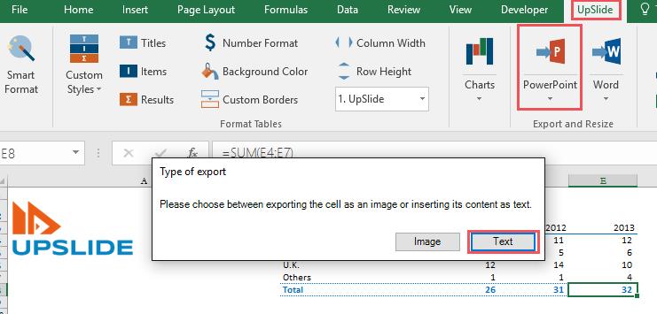 Select the text range in PowerPoint/Word where you want to insert Excel s data Select a cell in Excel Click