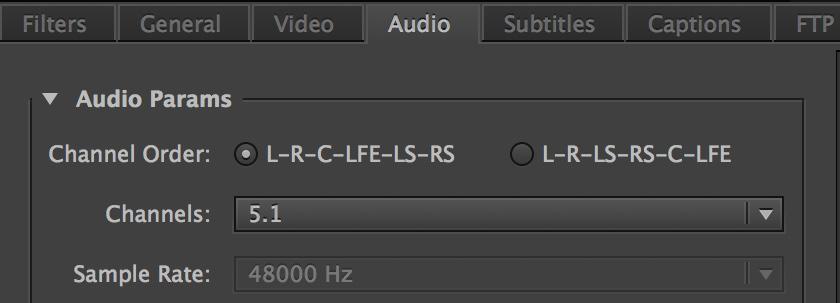 13. Audio tab Channel Order: Select in what order the audio is output from your sequence. *See example below. Channels: Select number of audio channels you want to export.