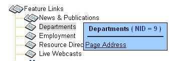 Description of Menu Options Page Name and NID View Content List Edit Published Content Add Page Rename/Properties Move Delete Page Address NID is the unique identifier for a page.