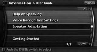 Voice recognition settings The settings for easy operation of the voice recognition system are displayed.