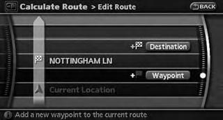 . Map Scroll: Displays a map screen where you can confirm the location of the destination.