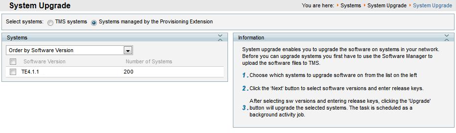 Maintaining users and devices 4. Use the options available to select the systems you want to upgrade, and then click Next. For information about the options available, see the online help. 5.