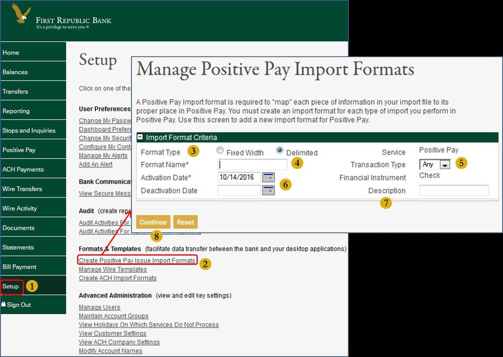 Option 2: Entering Issues & Voids Import Format To import check issue information, a Positive Pay import format will need to be created for Corporate Online to read your file correctly. 1.