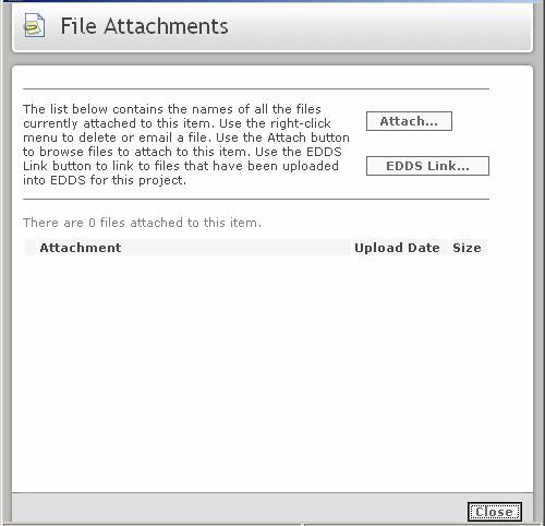 Attaching Files To attach documents to a form, click on the [Attach Files] link. This will open a new window, called File Attachments (see Figure 4.