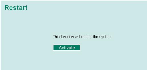 Restart Factory Default This function is used to restart the Moxa Ethernet-On-Module Switch.