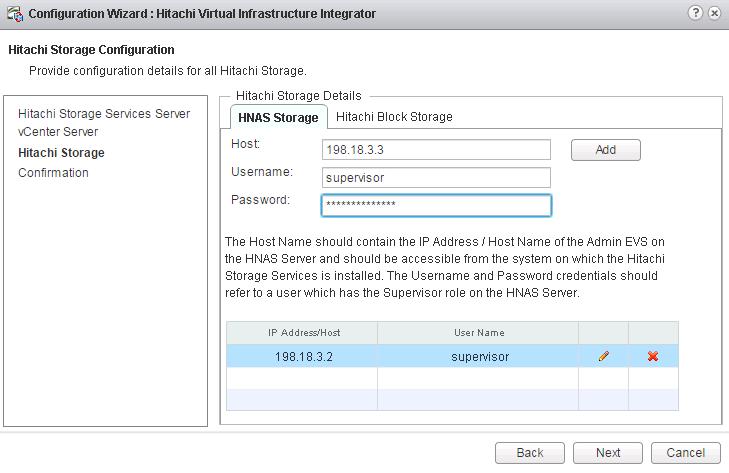 6. When the Hitachi Storage details screen displays, if you are not configuring HNAS storage, skip to the next step. Otherwise, click the HNAS Storage tab and perform the following steps: a.