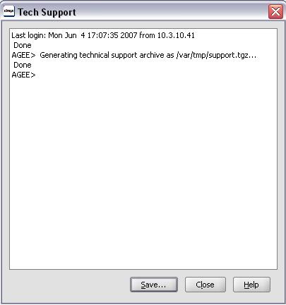 3 After clicking Run, the Tech Support file is created. The default name is support.tgz and it is stored in /var/tmp. After the file is created click Close.