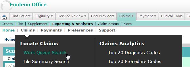 Locate Claims To locate claims in Reporting & Analytics that the payer requires additional information for, begin the search by selecting Claims > Work Queue Search.