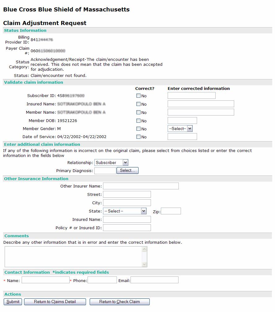 CHECK CLAIMS 6. A Claim Adjustment Request data entry form appears showing the patient and claim information. 7.
