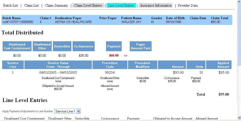SUPPLEMENT CLAIMS 5.5.3 Line Level Entries NSF 2.5 This screen allows you to enter payments and adjustment amounts for each service line on a claim.
