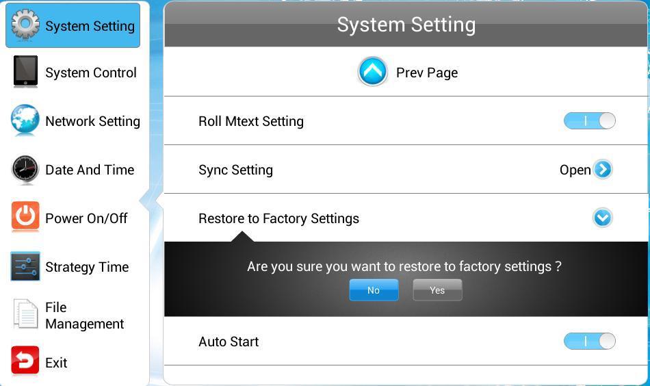 Restore To Factory Settings Highlight Yes and press PLAY to restore factory settings;