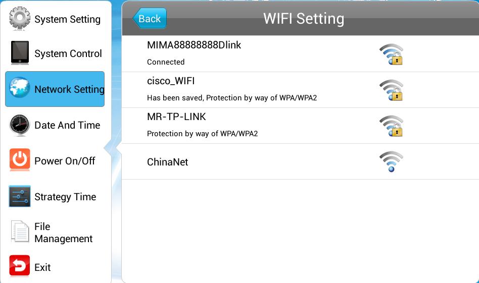 WIFI Setting This feature is only available when the screen is set to WIFI mode. It allows you to select your Wi-Fi network and input your password.