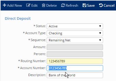 Add New: This is used to add an additional bank account for either a set percentage or dollar amount from each pay check to be deposited into a separate account. b. Edit: Choose edit to make changes to you existing routing or bank account numbers.