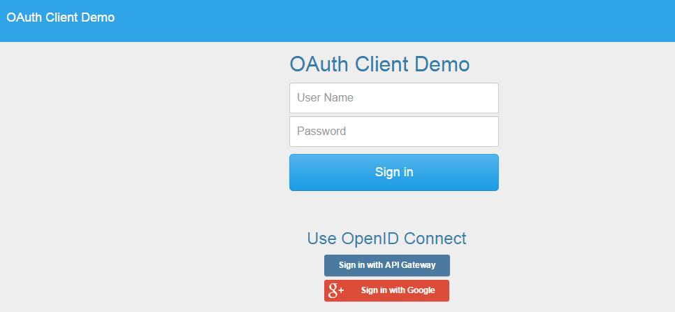 API Gateway OAuth client demo 15 API Gateway ships with a client demo that shows a typical use case for OAuth 2.0 and OpenID Connect.