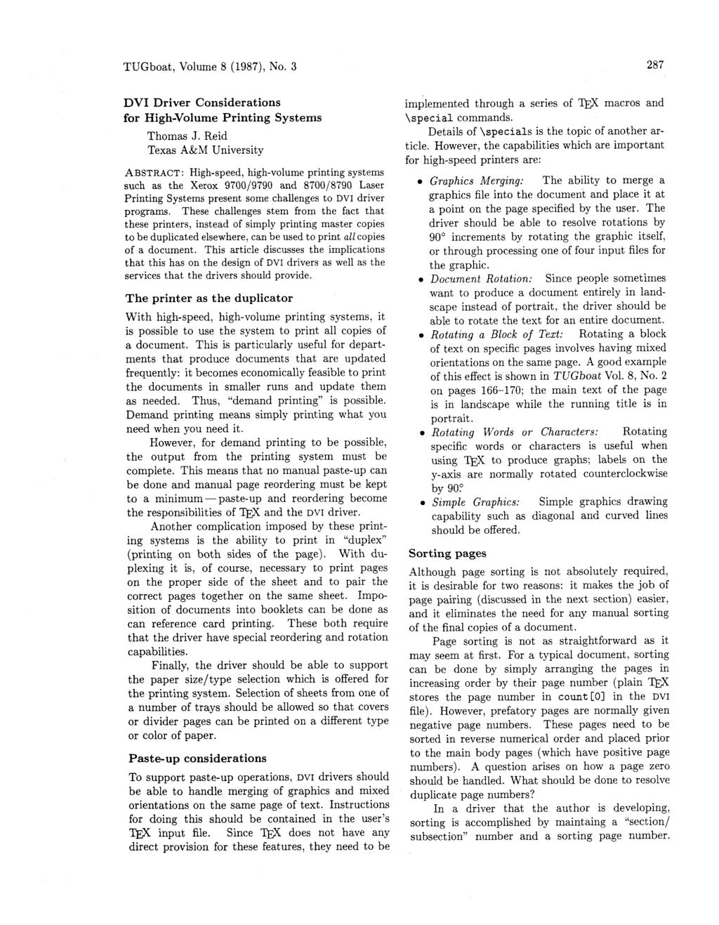 TUGboat, Volume 8 (1987), No. 3 287 DVI Driver Considerations for High-Volume Printing Systems Thomas J.