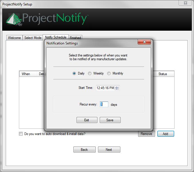 You will be prompted to choose your notification schedule and other settings. ProjectNotify will check our website for new data at the specified interval you choose.