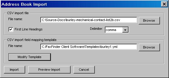 12. The Address Book Import screen will return. It will list both the CSV import file and the template file you have just created. 13.