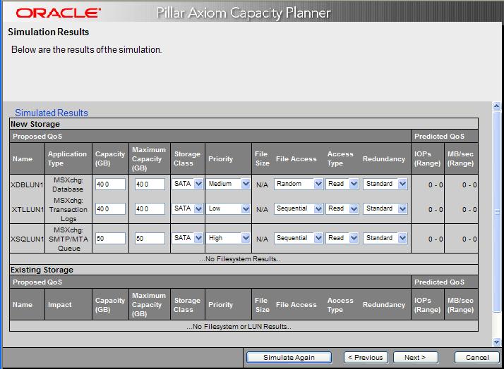 Chapter 3 Pillar Axiom Software Overview Figure 7 Pillar Axiom Capacity Planner The Pillar Axiom system can create a filesystem or LUN to match data performance, relative priority, and access pattern.