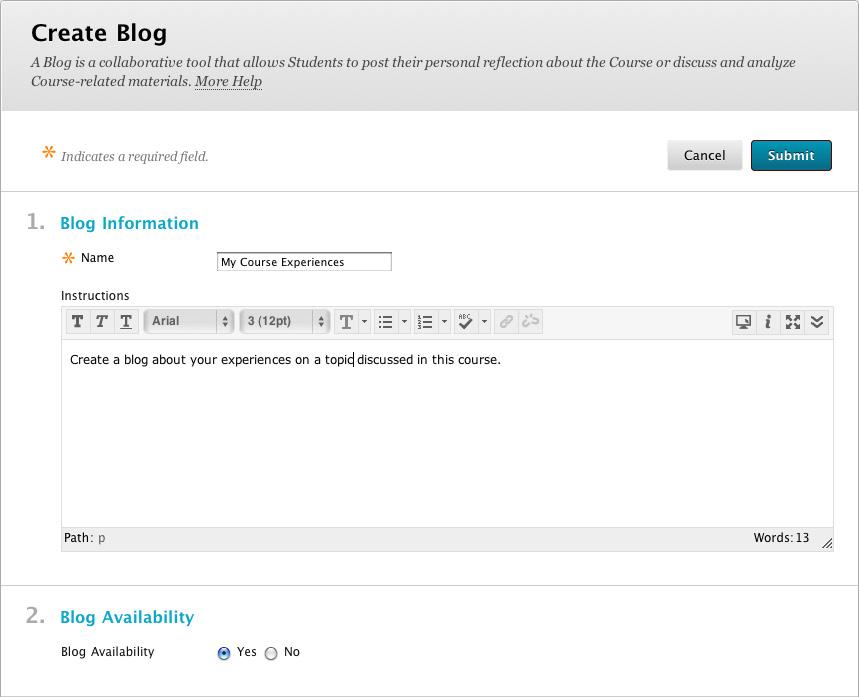 To add a blog, choose Tools from the Course Menu. Choose Blogs from the list. 2.