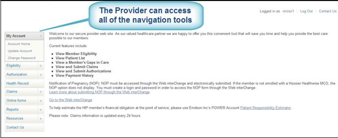 Provider Home Page The Provider home page appears allowing access to the
