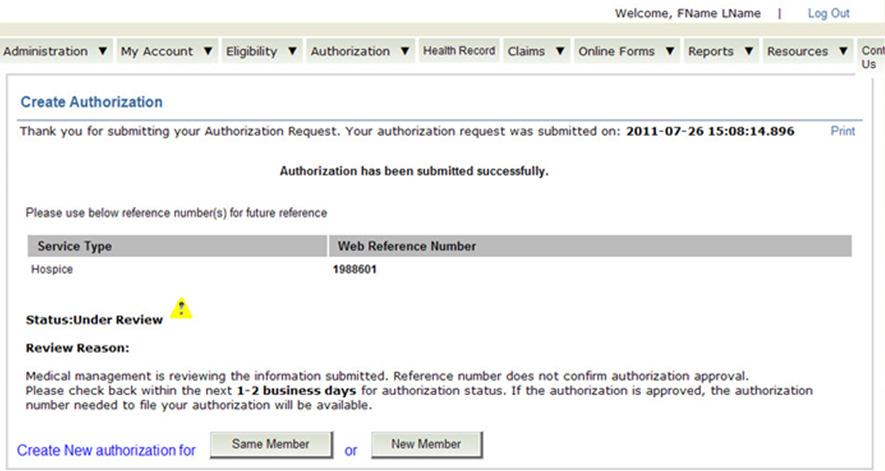 Submit Authorizations Create Authorization-Reference Number Note: After submitting your request, a reference number is generated. The reference number is not the same as the authorization number.
