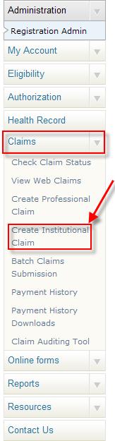 Create Institutional Claim The Create Institutional Claim process allows you to create and submit an institutional Medicaid