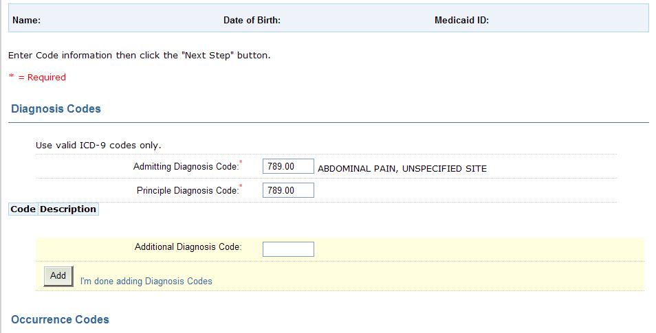 Create Institutional Claim - Enter Claim Codes Create Institutional Claim-Enter Claim Codes Enter the Admitting and Principal Diagnosis Codes (required).
