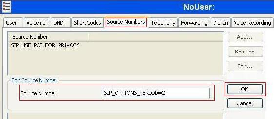 At the bottom of the Details Pane, the Source Number field will appear. Enter SIP_OPTIONS_PERIOD=X, where X is the desired value in minutes. Click OK.