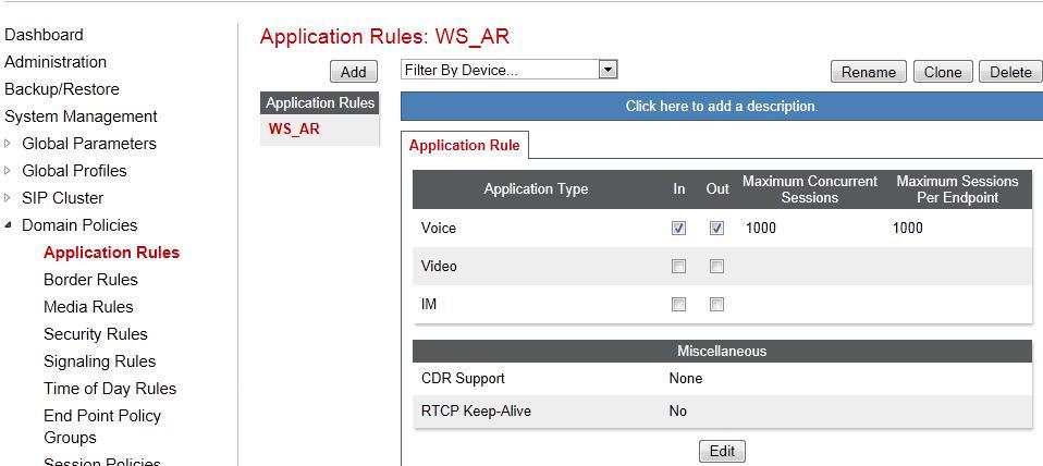 group (Section 5.7) to the allotted number. Therefore, the values in the Application Rule named WS_AR are set high enough to be considered non-blocking. 7.3.2.