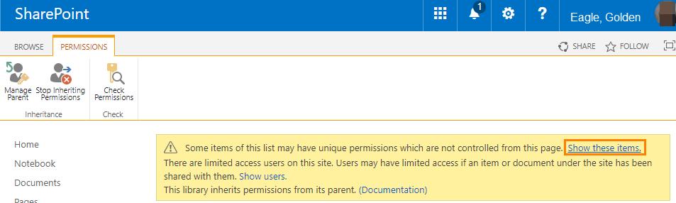 Check permissions if there are unique permissions to a document or folder on your site Navigate to the document library.