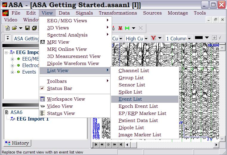 2. Click the left view to activate it (remember that the active state is indicated by a blue frame around the view). 3. Unfold the List Menu and select the Event List option (Figure 12).