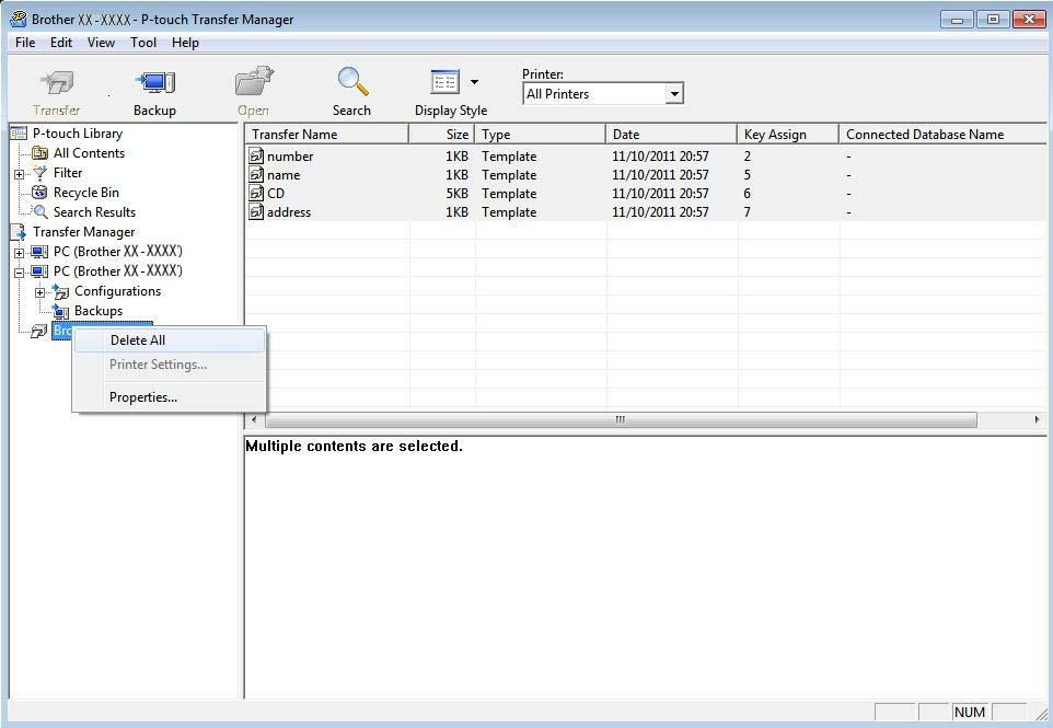 How to Use P-touch Transfer Manager and P-touch Library (Windows only) Deleting Label Printer Data 9 Use the following procedure to delete all templates or other data saved on the printer.