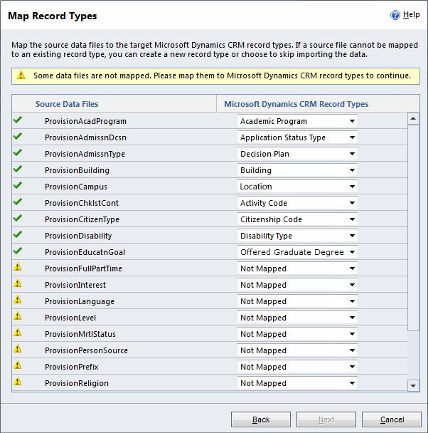 9. On the Map Record Types window (Figure 12), select the Microsoft Dynamics CRM Record Type to use when mapping the imported provisioned data.