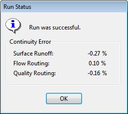 Excessive Continuity Errors When a run completes successfully, the mass continuity errors for runoff, flow routing, and pollutant routing will be displayed in the Run Status window.