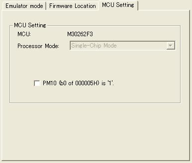 Section 7 Debugger Setting 4. [MCU Setting] Tab In the [MCU Setting] tab, set the operating condition of the MCU used in the user system. Figure 7.