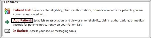 Add Patient First Access is the term used when you wish to Add Patient records to your patient list for which you don t already have an established relationship in our system.