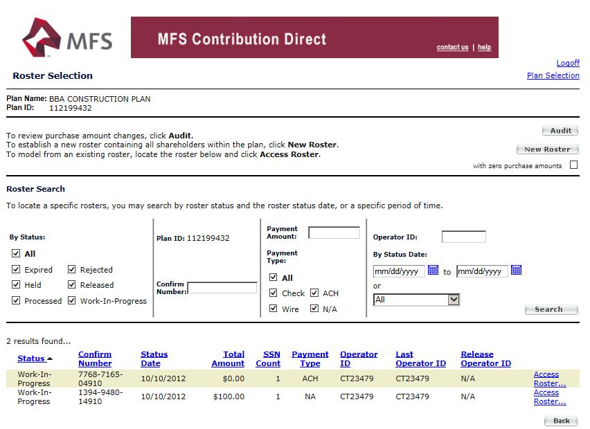 Roster Selection 1. After verifying that all shareholder allocations are correct, click [Access Rosters] from the bottom of the Plan Details page (see page 4). 2.