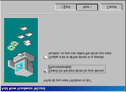 5. Windows 98. After inserting a DSC-00/00 for the first time, the "Add New Hardware Wizard will appear at start up. Click the "Next" button.. Select "Search for the best driver for you device".