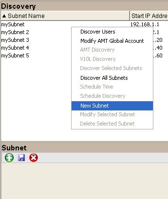 Modify AMT Global Account AMT Discovery V10L Discovery New Subnet Discover Selected Subnets Discover All Subnets Schedule Time Schedule Discovery New Subnet Modify Selected Subnet Delete Selected