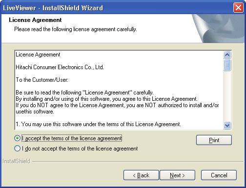 1. Connection to the network 1.2 Installing the LiveViewer (continued) 6) The License Agreement dialog appears.