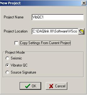 6.4.2 Vibrator QC Software Setup Start a new project for Vibrator QC.
