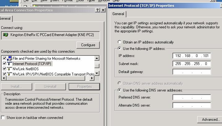 Figure 2.2 IP configuration Select Internet Protocol (TCP/IP) and click on Properties button. Use following IP address: IP address 192.168.0.101 Subnet Mask 255.255.255.0 Press OK to accept entries.