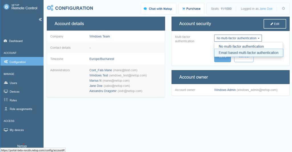 1 Introduction Starting with NRC version 12.6. an email based multi-factor authentication service is available using the Netop Portal. 1.1 Prerequisite for configuring the multi-factor authentication: 1.