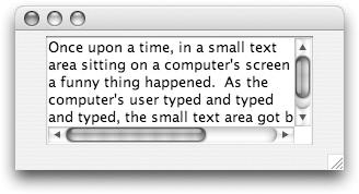 Figure 3.7: A JTextArea displayed within a JScrollPane grow to be big enough to fit the text.
