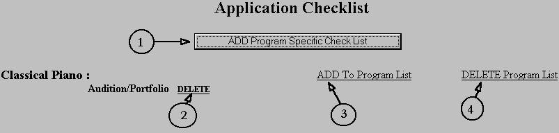 You click the underlined word or phase in Figure 54 to execute the function. Figure 54 Application Checklist Actions Defined Build a new checklist for a specific program.